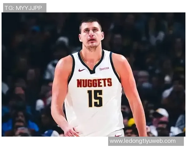 丹佛的信仰:在这里约基奇是人们心中的神明